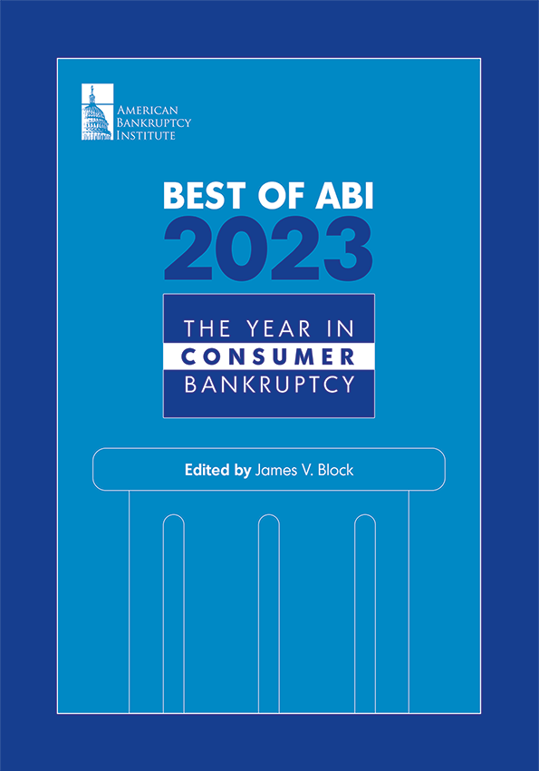 Best of ABI 2023: The Year in Consumer Bankruptcy